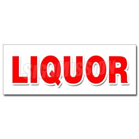 Signmission LIQUOR DECAL sticker wine cold beer ice discount top shelf brands atm, D-24 Liquor D-24 Liquor